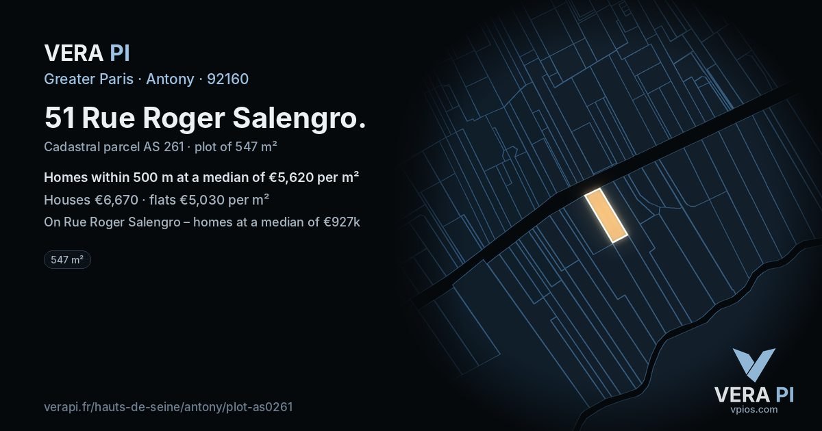 51 Rue Roger Salengro, Antony at night – the plot lit, the parcels around coloured by the prices near them