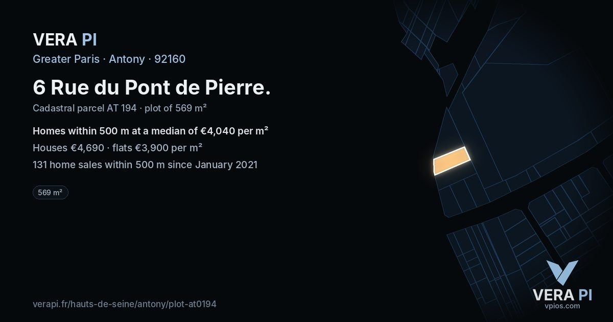 6 Rue du Pont de Pierre, Antony at night – the plot lit, the parcels around coloured by the prices near them