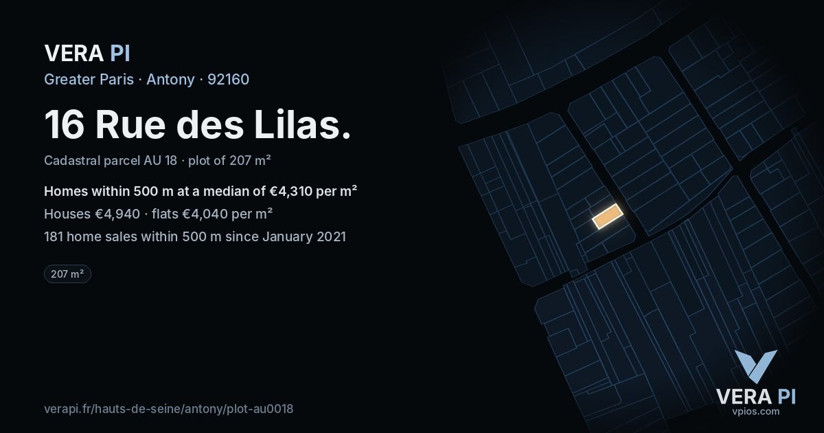 16 Rue des Lilas, Antony at night – the plot lit, the parcels around coloured by the prices near them