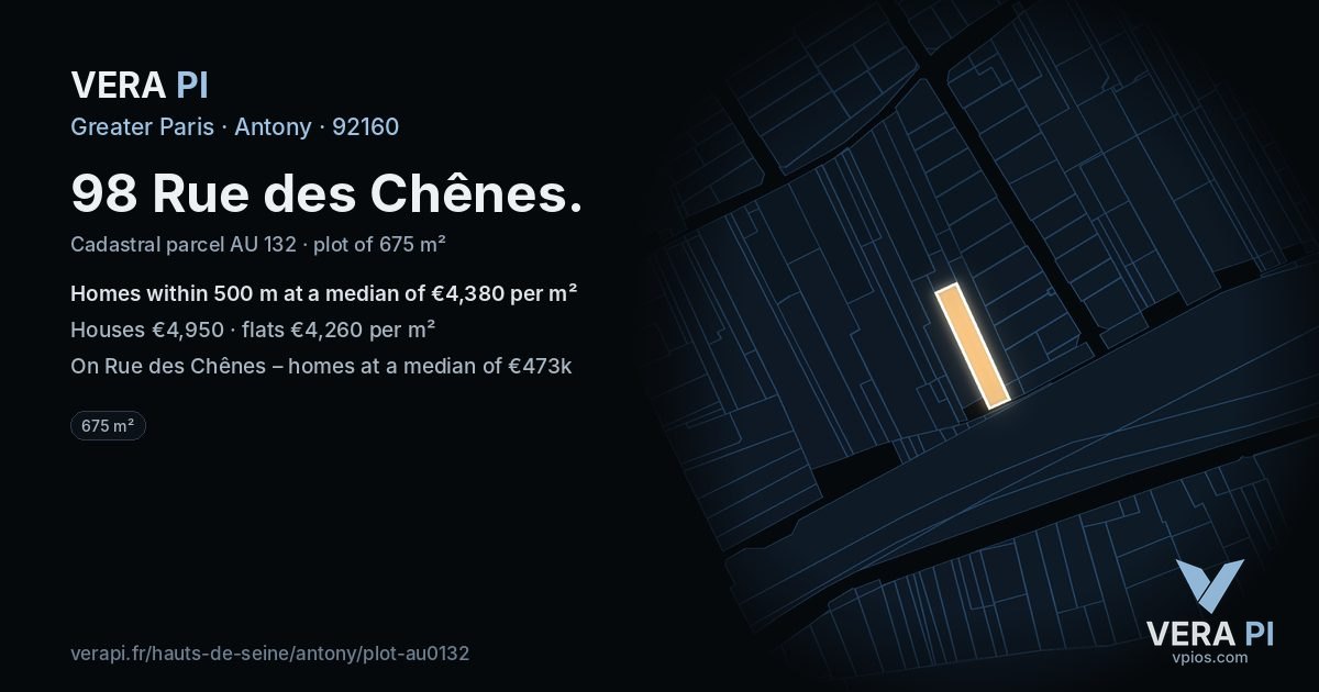 98 Rue des Chênes, Antony at night – the plot lit, the parcels around coloured by the prices near them