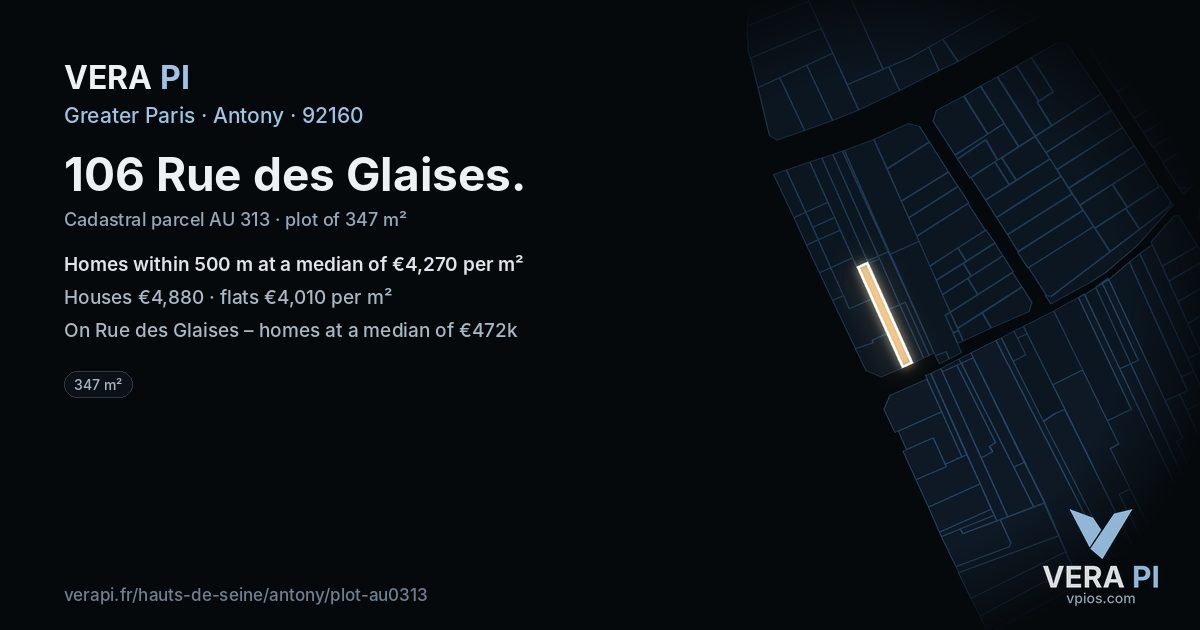 106 Rue des Glaises, Antony at night – the plot lit, the parcels around coloured by the prices near them