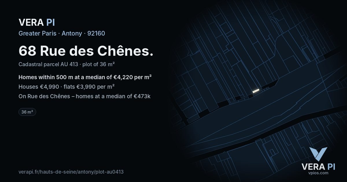 68 Rue des Chênes, Antony at night – the plot lit, the parcels around coloured by the prices near them