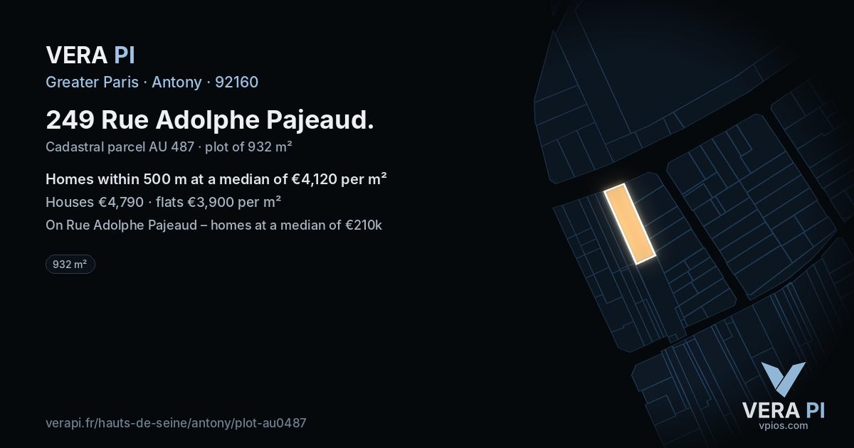 249 Rue Adolphe Pajeaud, Antony at night – the plot lit, the parcels around coloured by the prices near them