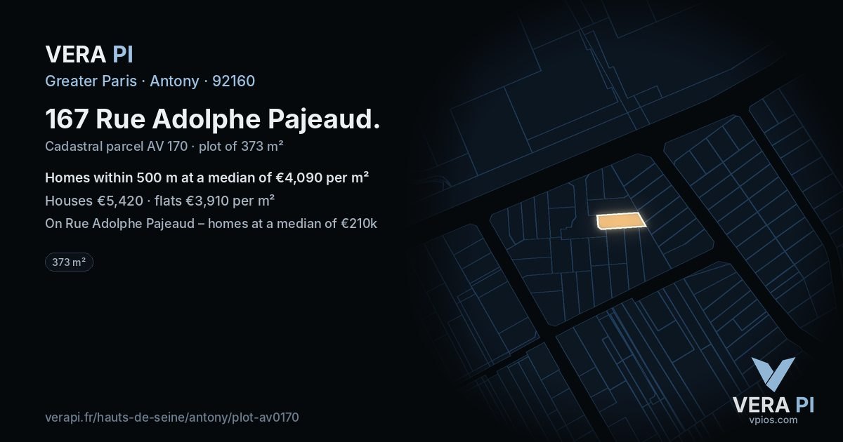 167 Rue Adolphe Pajeaud, Antony at night – the plot lit, the parcels around coloured by the prices near them