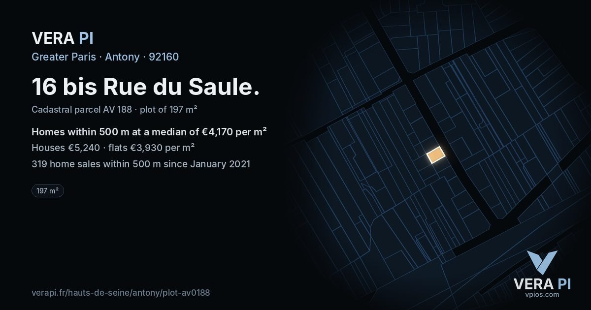 16 bis Rue du Saule, Antony at night – the plot lit, the parcels around coloured by the prices near them