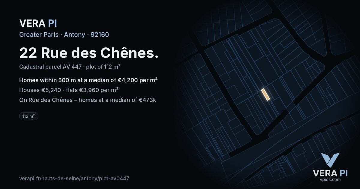 22 Rue des Chênes, Antony at night – the plot lit, the parcels around coloured by the prices near them