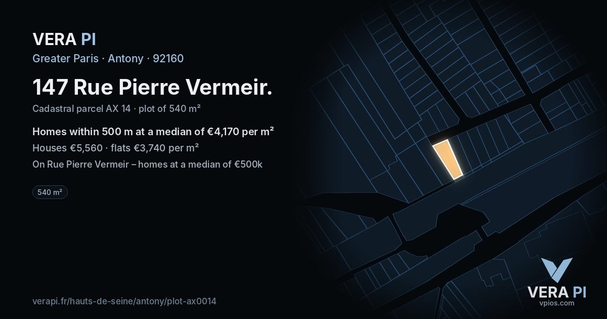 147 Rue Pierre Vermeir, Antony at night – the plot lit, the parcels around coloured by the prices near them