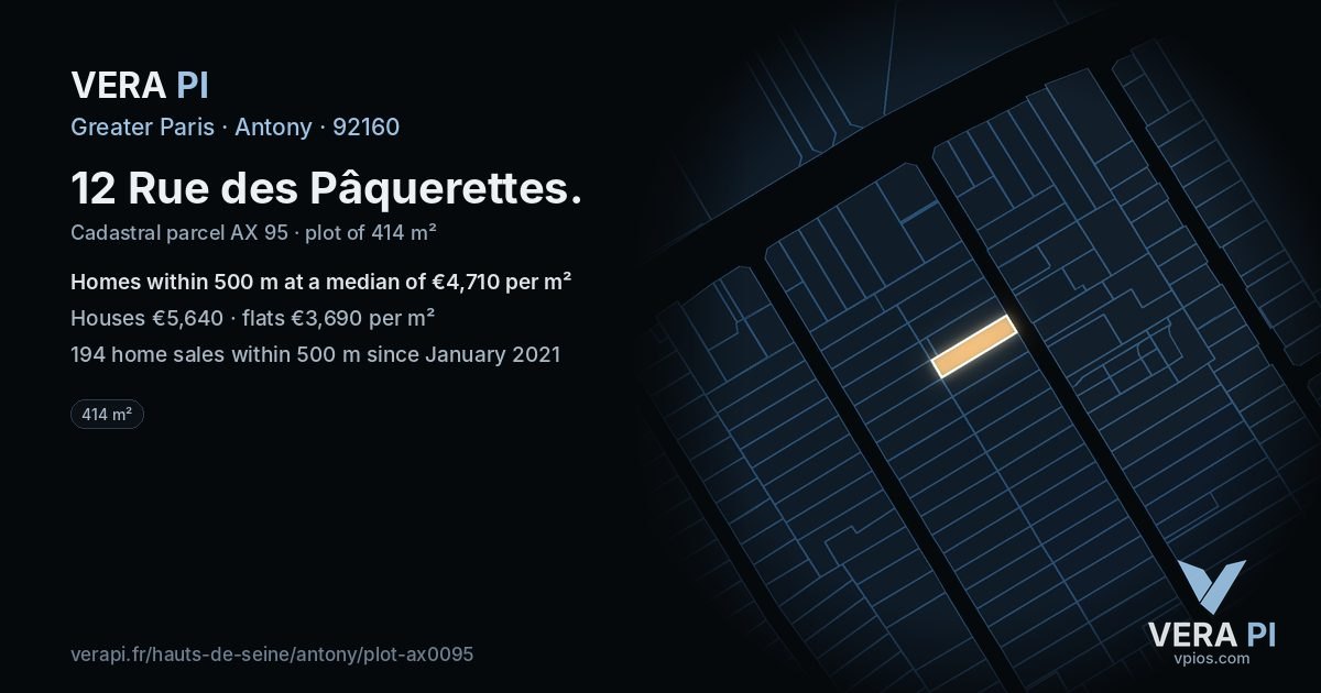 12 Rue des Pâquerettes, Antony at night – the plot lit, the parcels around coloured by the prices near them