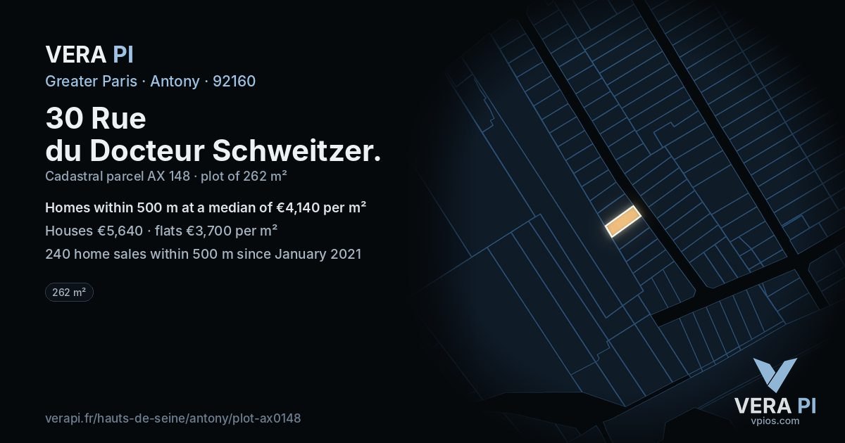30 Rue du Docteur Schweitzer, Antony at night – the plot lit, the parcels around coloured by the prices near them