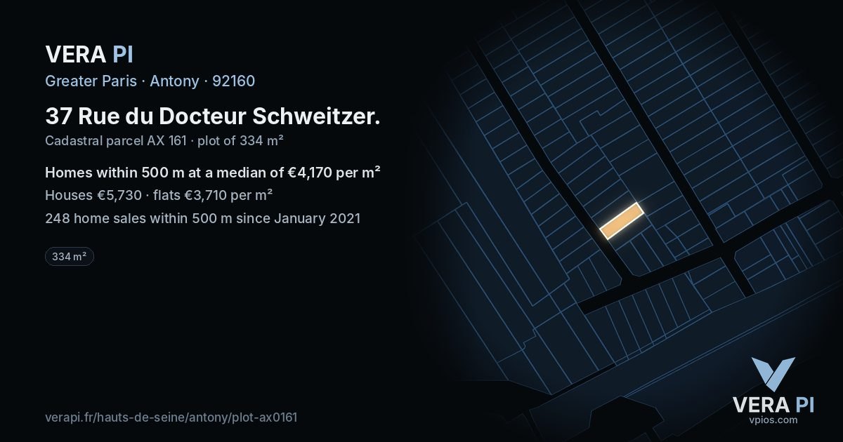 37 Rue du Docteur Schweitzer, Antony at night – the plot lit, the parcels around coloured by the prices near them