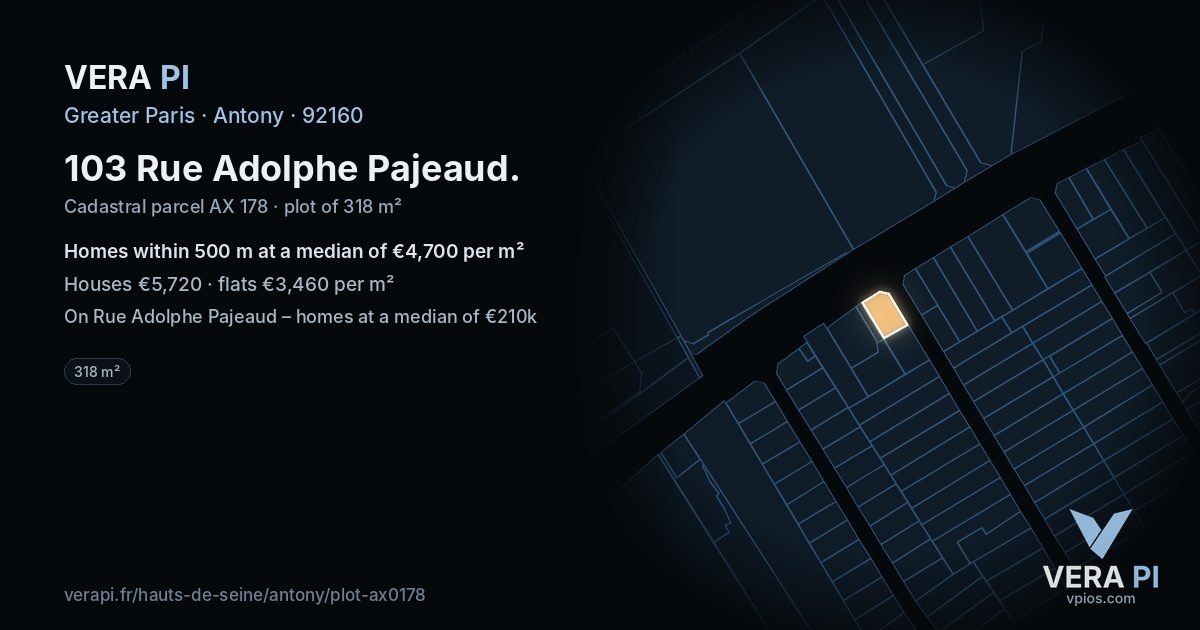 103 Rue Adolphe Pajeaud, Antony at night – the plot lit, the parcels around coloured by the prices near them