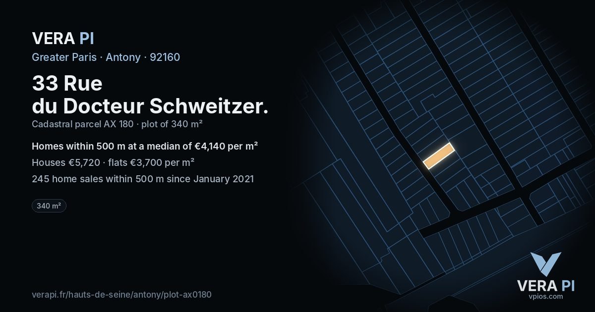 33 Rue du Docteur Schweitzer, Antony at night – the plot lit, the parcels around coloured by the prices near them