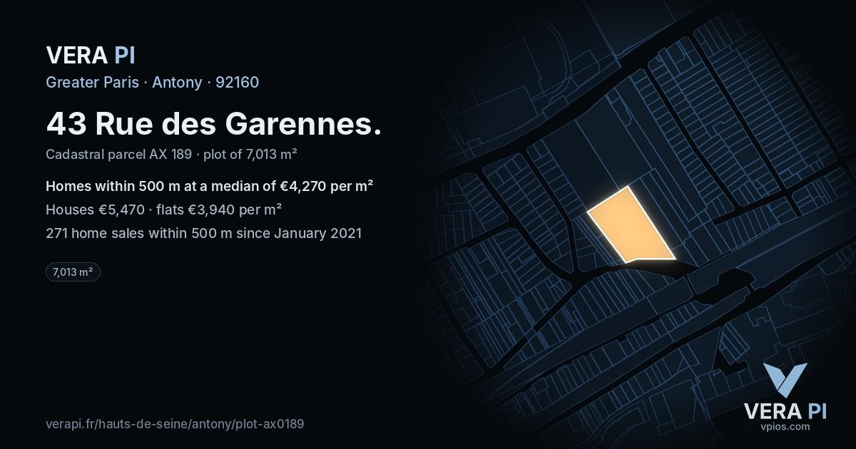 43 Rue des Garennes, Antony at night – the plot lit, the parcels around coloured by the prices near them