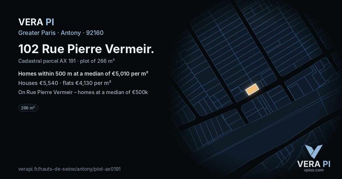 102 Rue Pierre Vermeir, Antony at night – the plot lit, the parcels around coloured by the prices near them