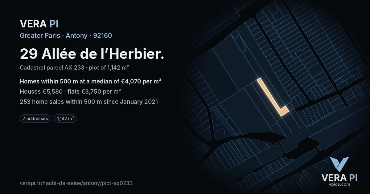 29 Allée de l’Herbier, Antony at night – the plot lit, the parcels around coloured by the prices near them