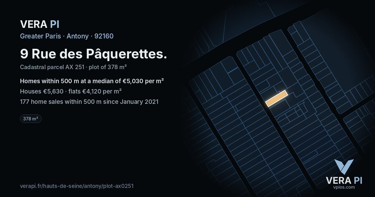 9 Rue des Pâquerettes, Antony at night – the plot lit, the parcels around coloured by the prices near them