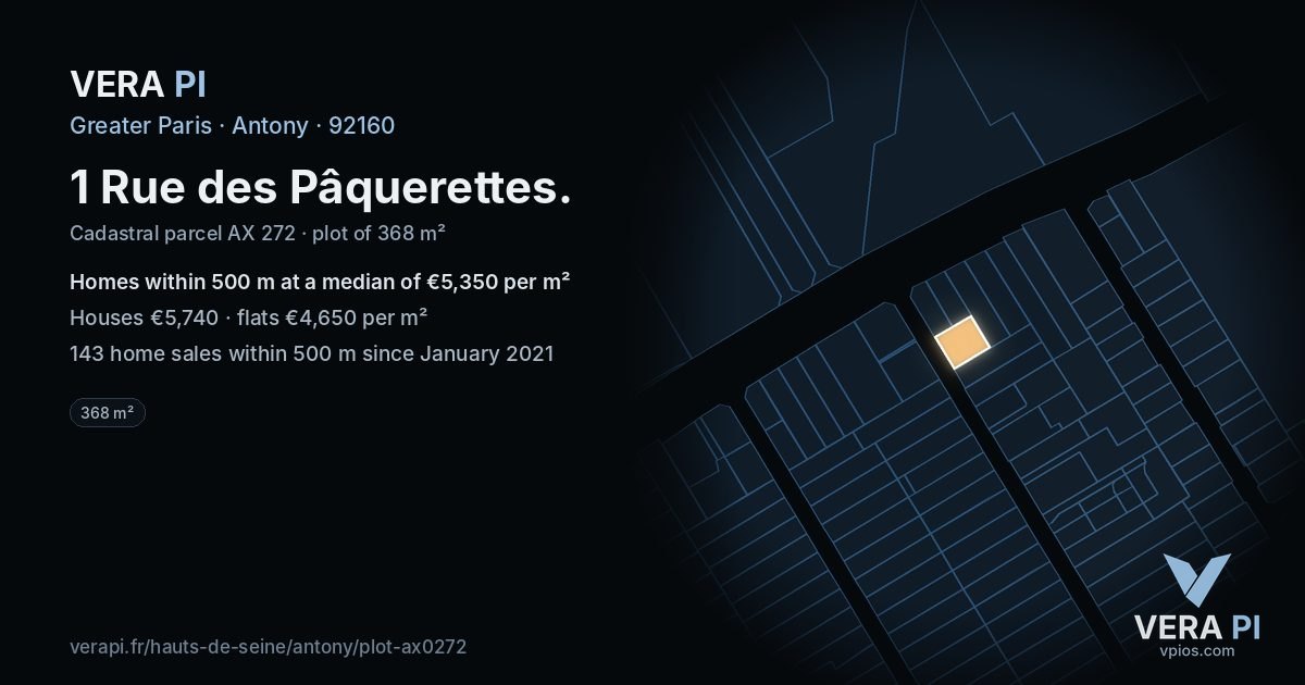 1 Rue des Pâquerettes, Antony at night – the plot lit, the parcels around coloured by the prices near them