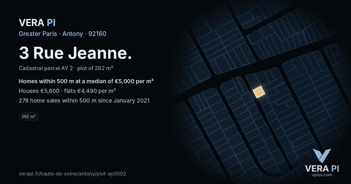 3 Rue Jeanne, Antony at night – the plot lit, the parcels around coloured by the prices near them