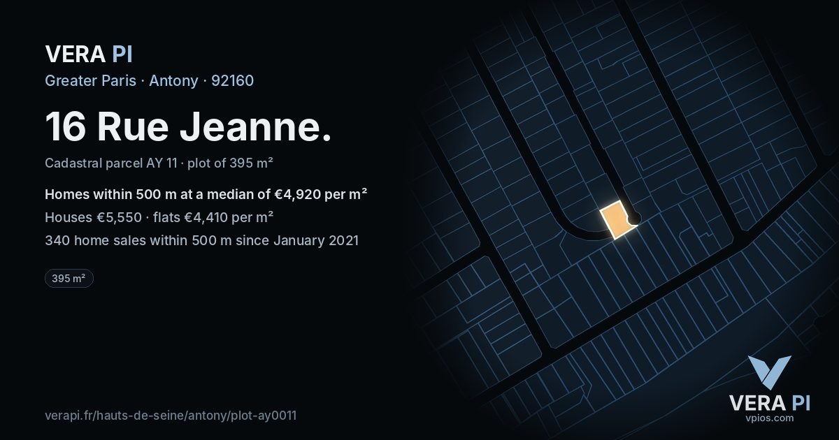 16 Rue Jeanne, Antony at night – the plot lit, the parcels around coloured by the prices near them