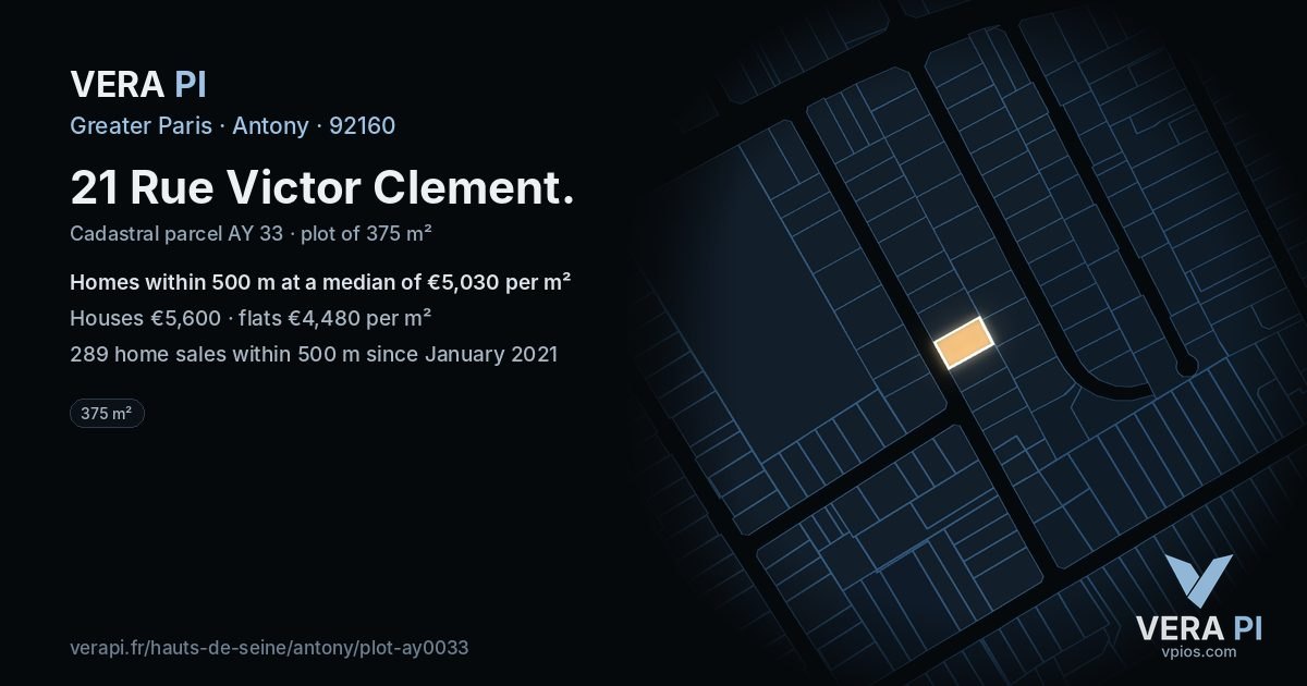 21 Rue Victor Clement, Antony at night – the plot lit, the parcels around coloured by the prices near them