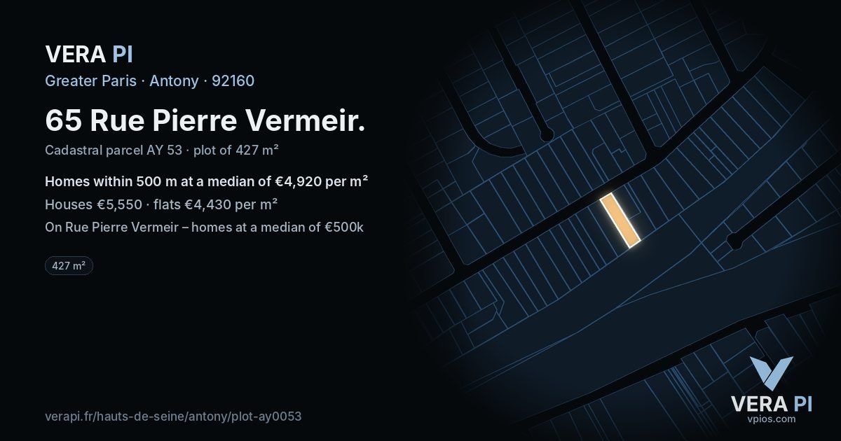 65 Rue Pierre Vermeir, Antony at night – the plot lit, the parcels around coloured by the prices near them