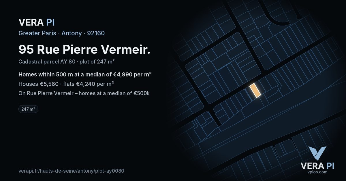 95 Rue Pierre Vermeir, Antony at night – the plot lit, the parcels around coloured by the prices near them