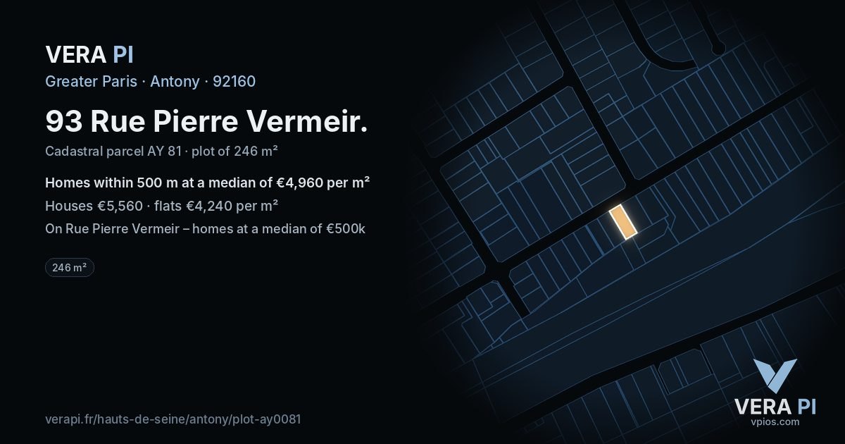 93 Rue Pierre Vermeir, Antony at night – the plot lit, the parcels around coloured by the prices near them