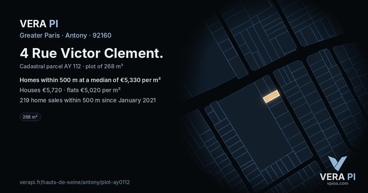 4 Rue Victor Clement, Antony at night – the plot lit, the parcels around coloured by the prices near them