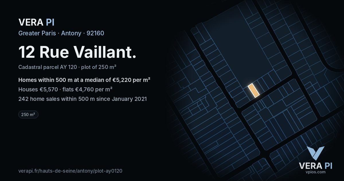 12 Rue Vaillant, Antony at night – the plot lit, the parcels around coloured by the prices near them