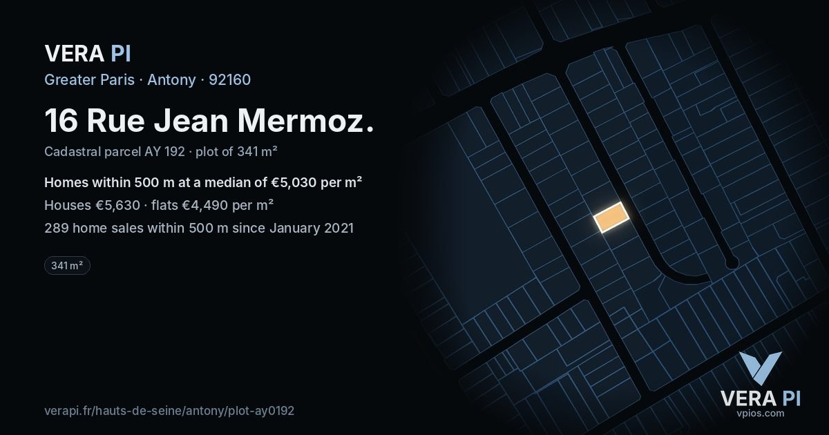 16 Rue Jean Mermoz, Antony at night – the plot lit, the parcels around coloured by the prices near them