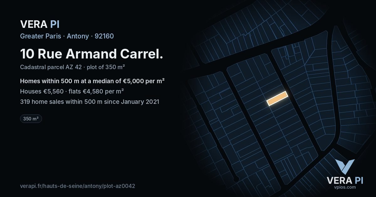 10 Rue Armand Carrel, Antony at night – the plot lit, the parcels around coloured by the prices near them