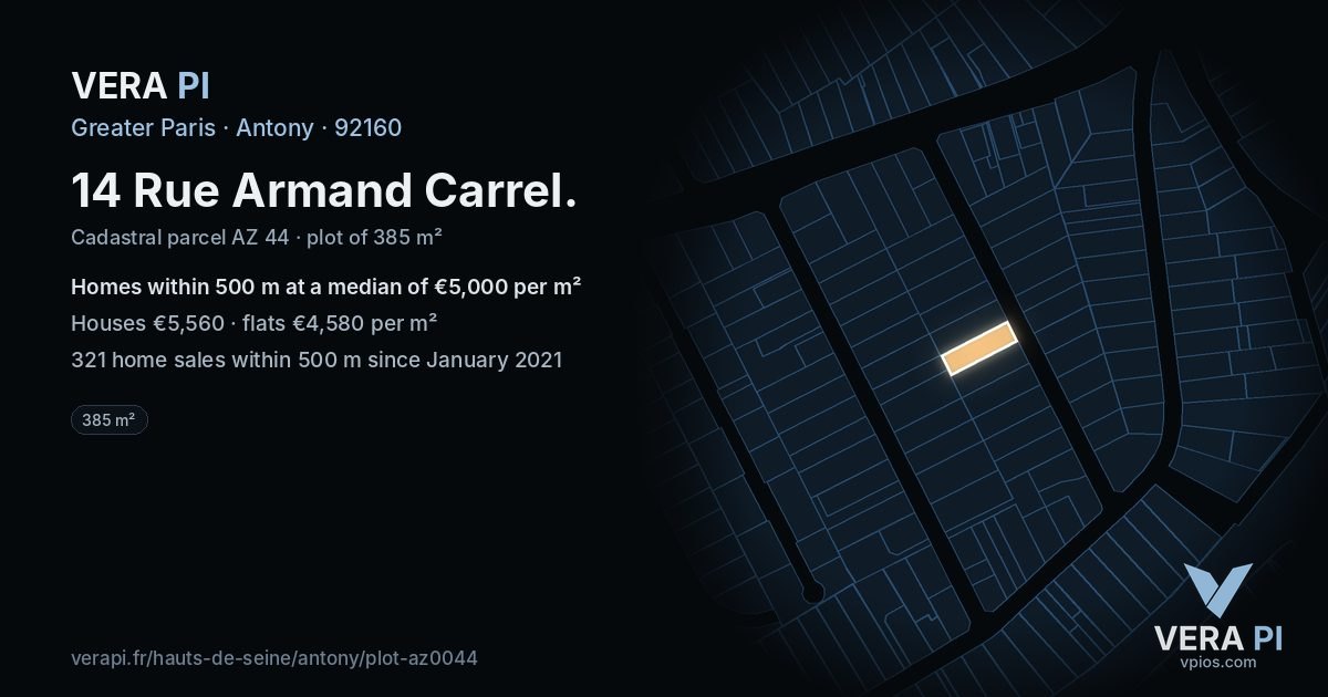 14 Rue Armand Carrel, Antony at night – the plot lit, the parcels around coloured by the prices near them