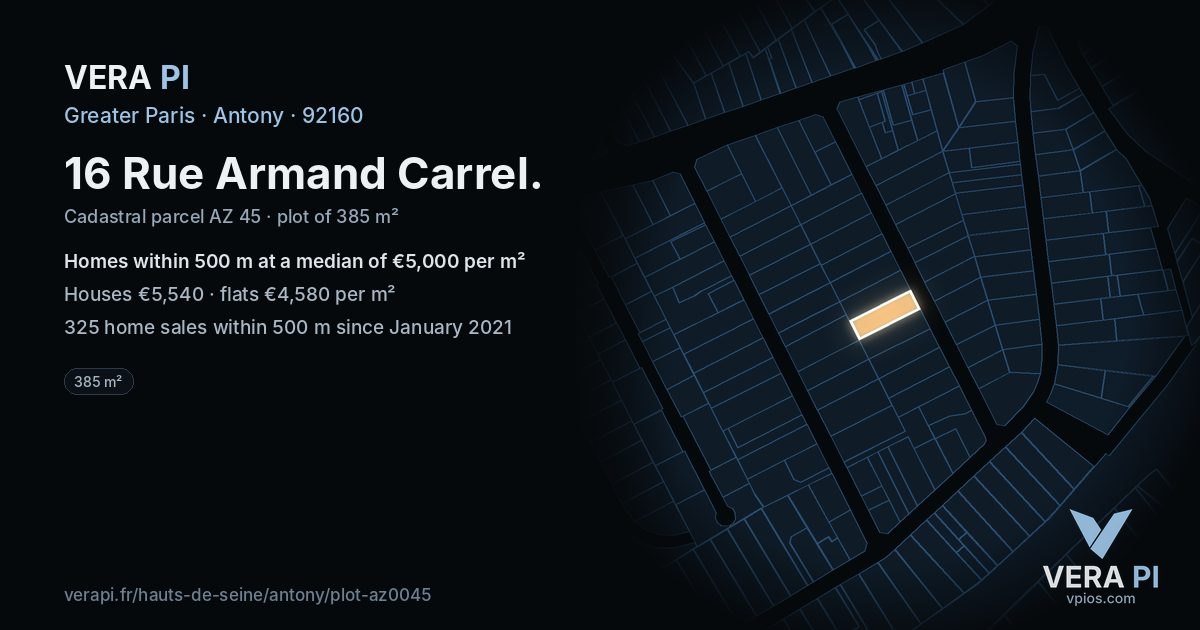 16 Rue Armand Carrel, Antony at night – the plot lit, the parcels around coloured by the prices near them
