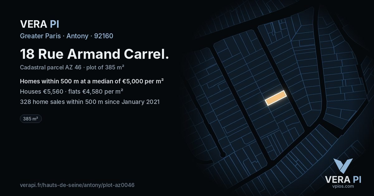 18 Rue Armand Carrel, Antony at night – the plot lit, the parcels around coloured by the prices near them