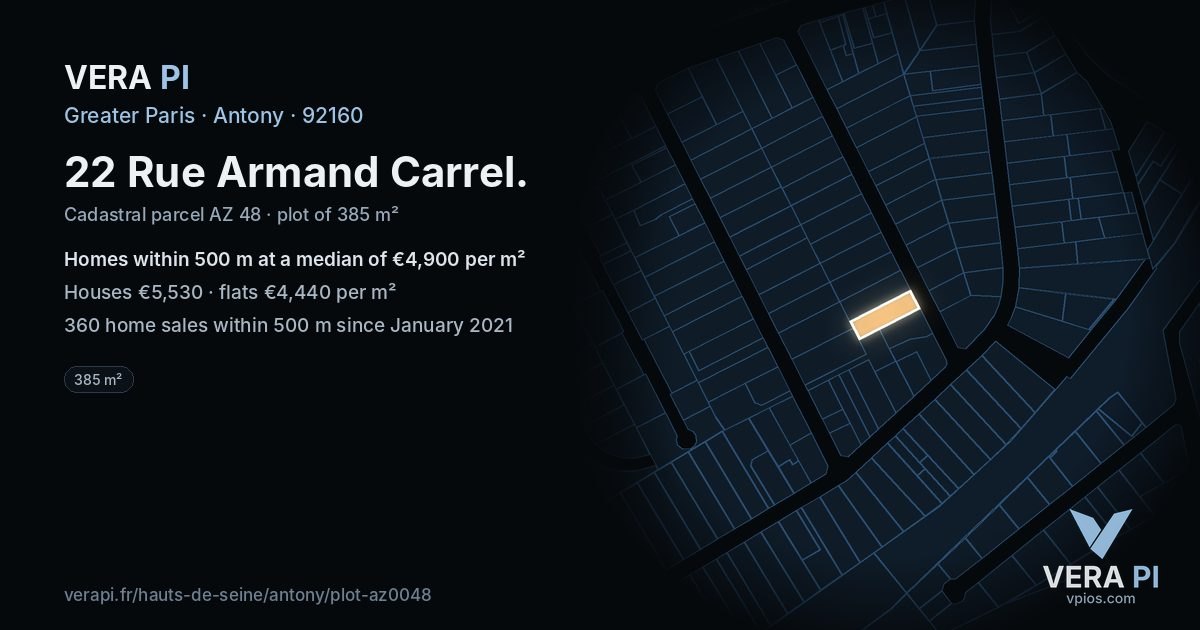 22 Rue Armand Carrel, Antony at night – the plot lit, the parcels around coloured by the prices near them