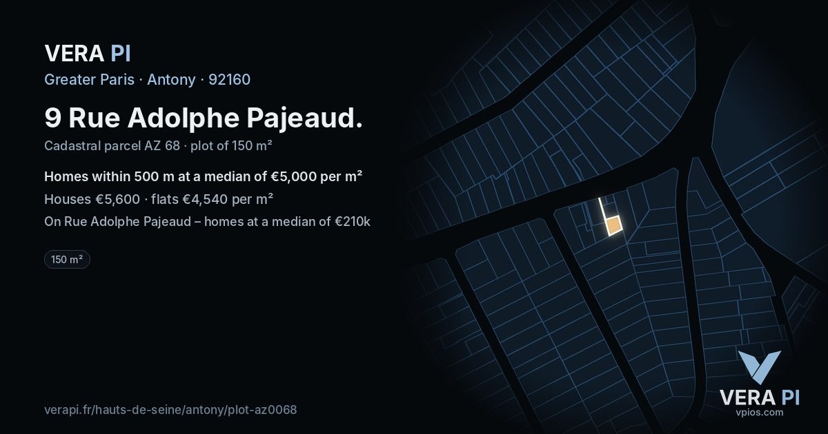 9 Rue Adolphe Pajeaud, Antony at night – the plot lit, the parcels around coloured by the prices near them