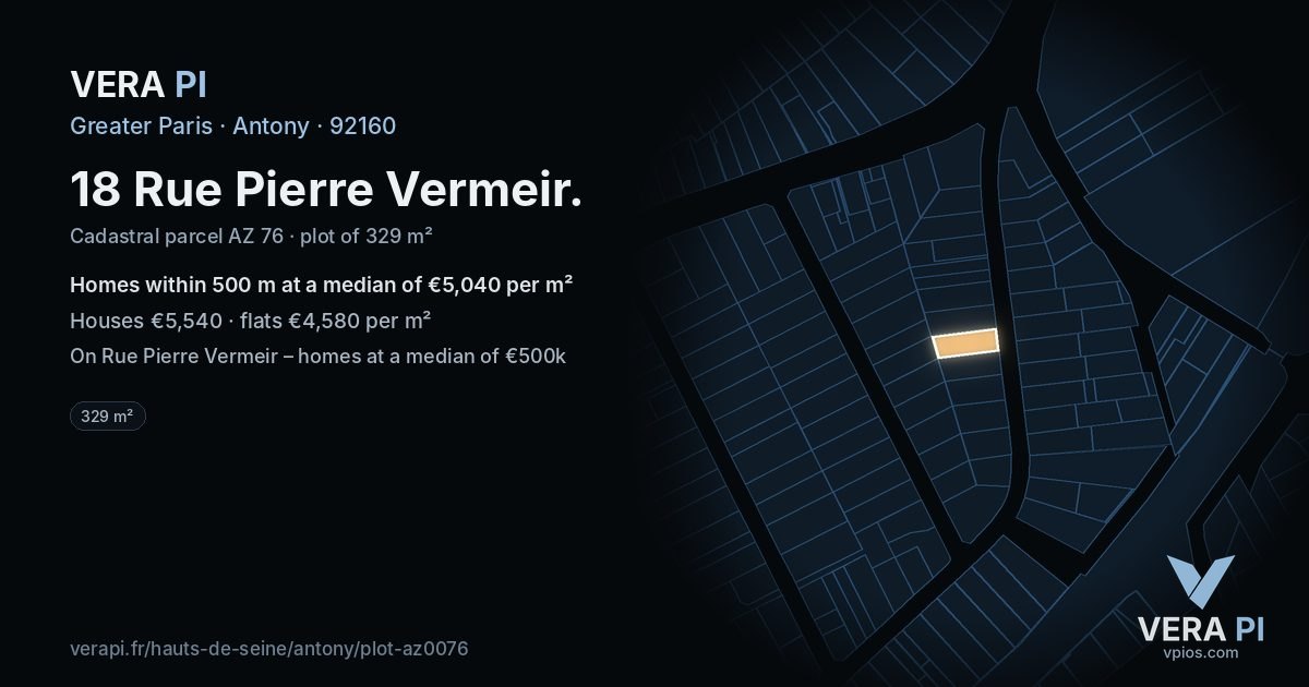 18 Rue Pierre Vermeir, Antony at night – the plot lit, the parcels around coloured by the prices near them