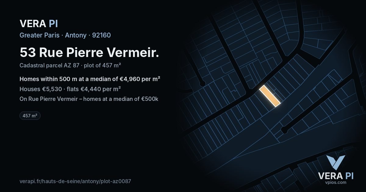 53 Rue Pierre Vermeir, Antony at night – the plot lit, the parcels around coloured by the prices near them