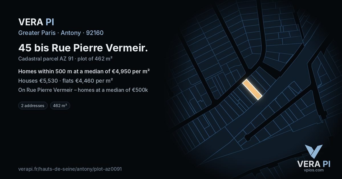 45 bis Rue Pierre Vermeir, Antony at night – the plot lit, the parcels around coloured by the prices near them