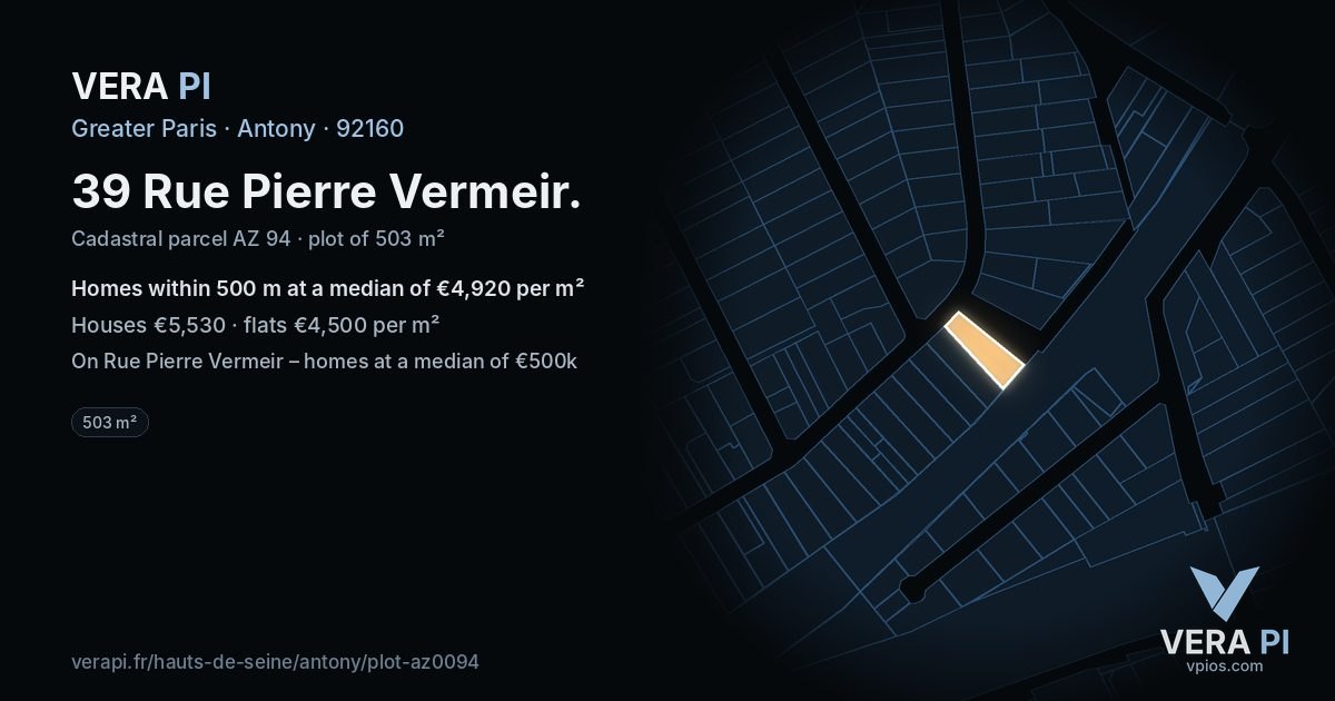 39 Rue Pierre Vermeir, Antony at night – the plot lit, the parcels around coloured by the prices near them