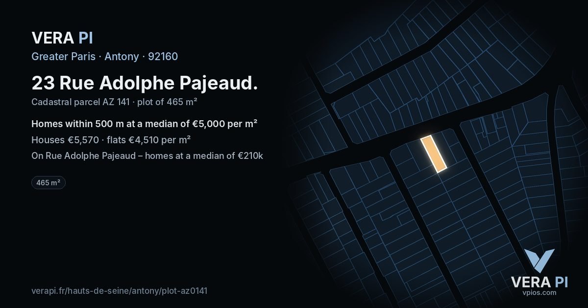 23 Rue Adolphe Pajeaud, Antony at night – the plot lit, the parcels around coloured by the prices near them