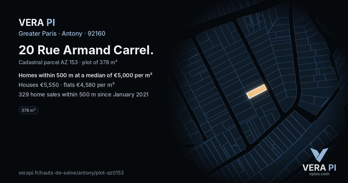 20 Rue Armand Carrel, Antony at night – the plot lit, the parcels around coloured by the prices near them