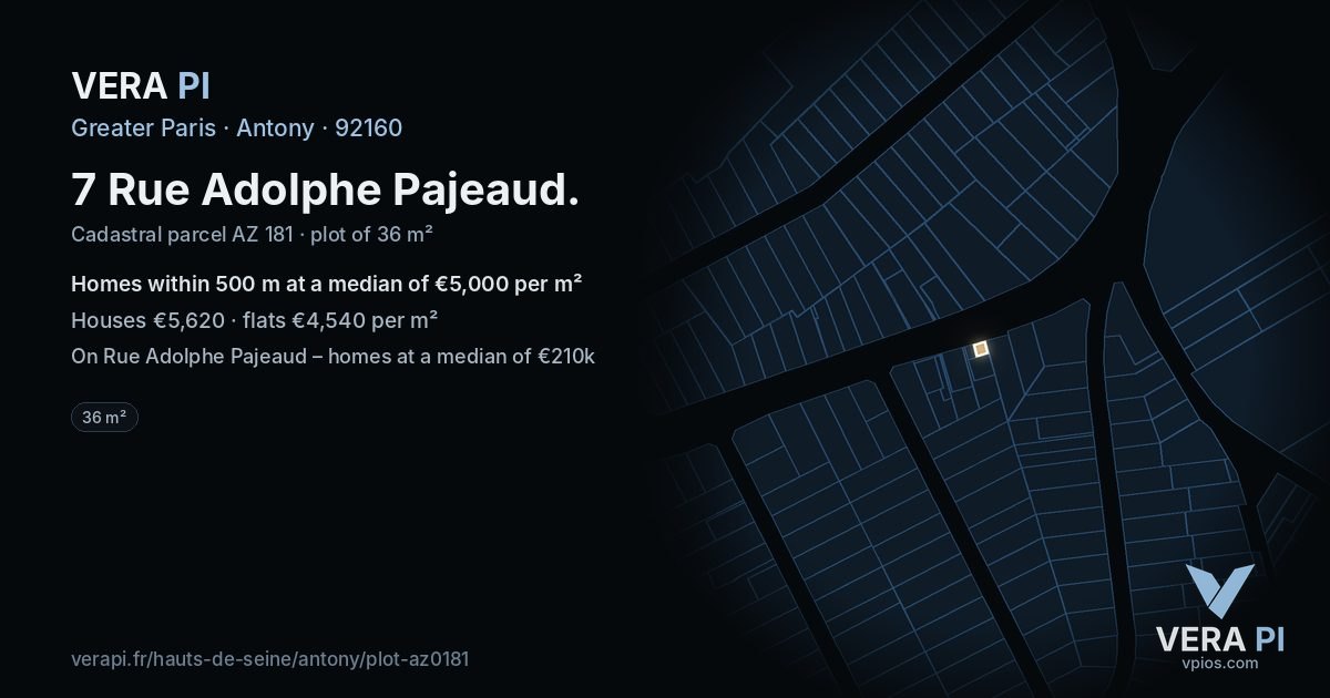 7 Rue Adolphe Pajeaud, Antony at night – the plot lit, the parcels around coloured by the prices near them