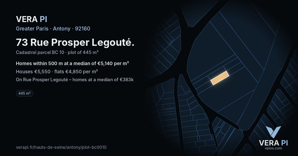 73 Rue Prosper Legouté, Antony at night – the plot lit, the parcels around coloured by the prices near them