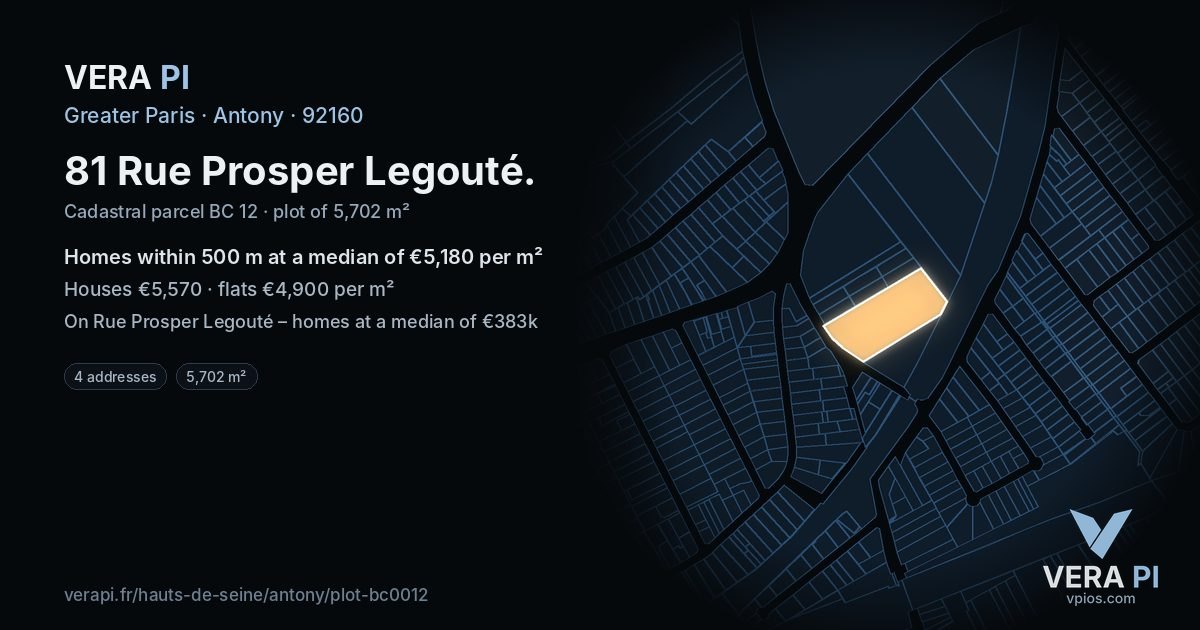 81 Rue Prosper Legouté, Antony at night – the plot lit, the parcels around coloured by the prices near them