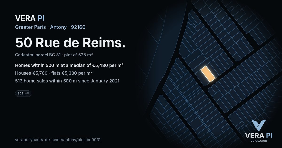 50 Rue de Reims, Antony at night – the plot lit, the parcels around coloured by the prices near them