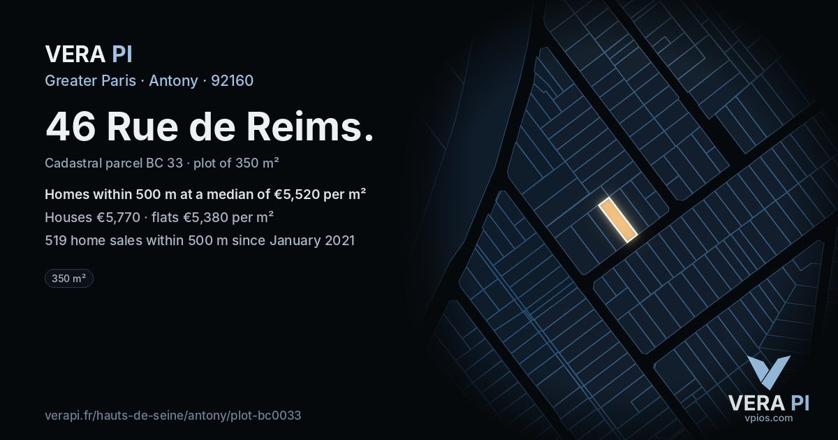 46 Rue de Reims, Antony at night – the plot lit, the parcels around coloured by the prices near them