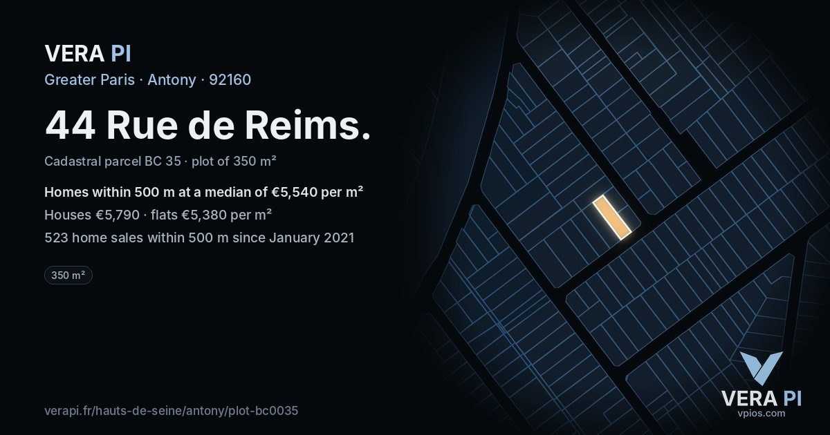 44 Rue de Reims, Antony at night – the plot lit, the parcels around coloured by the prices near them