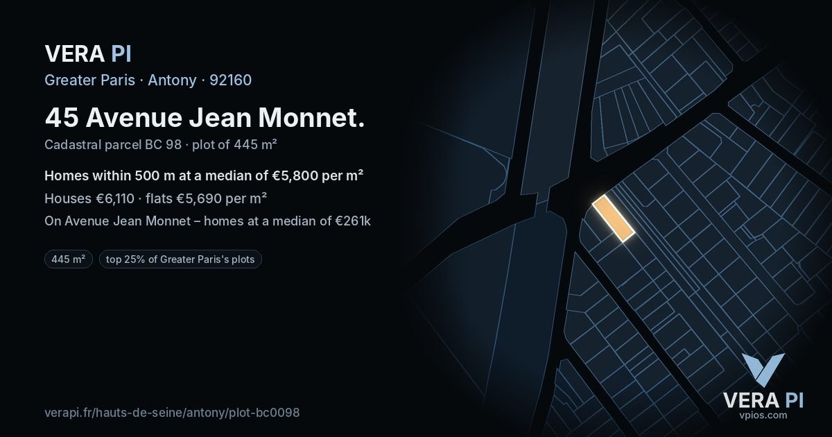 45 Avenue Jean Monnet, Antony at night – the plot lit, the parcels around coloured by the prices near them