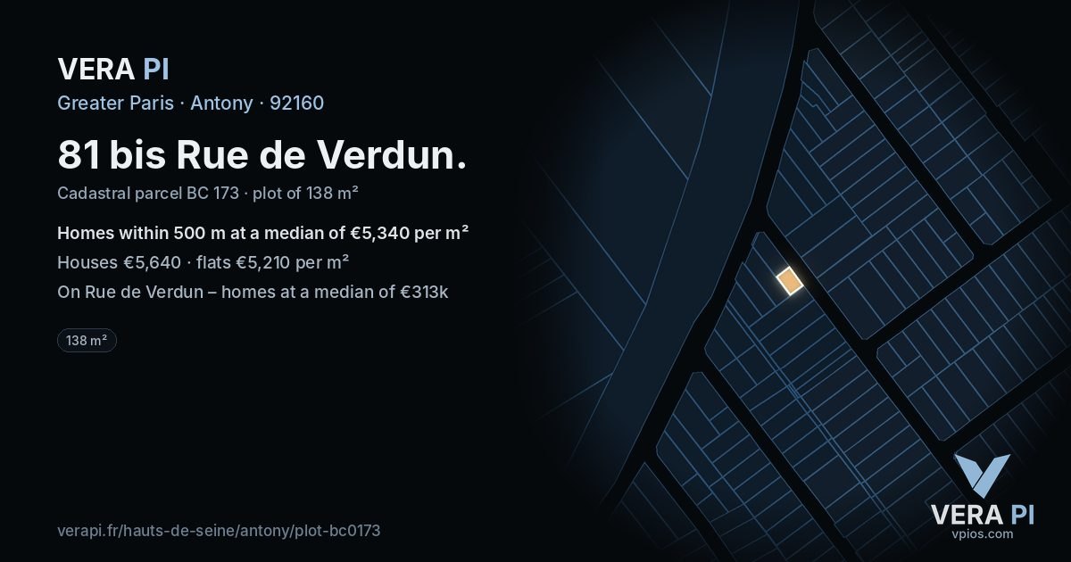 81 bis Rue de Verdun, Antony at night – the plot lit, the parcels around coloured by the prices near them